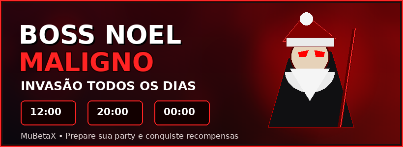 Boss Noel Maligno - Invasão 12:00, 20:00 e 00:00